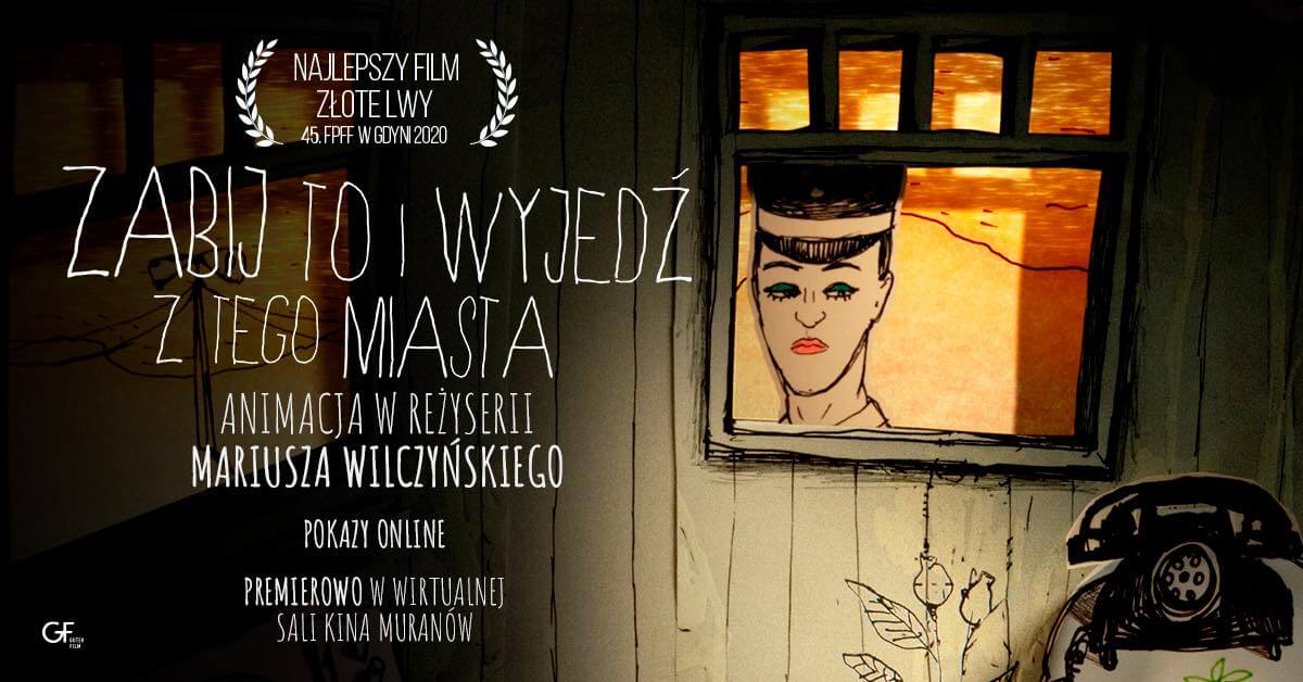 Zabij To I Wyjedz Z Tego Miasta W Wirtualnej Sali Muranowa Pokazy Online Z Rozmowa Z Rezyserem Portal Promocji Kultury Proanima Pl