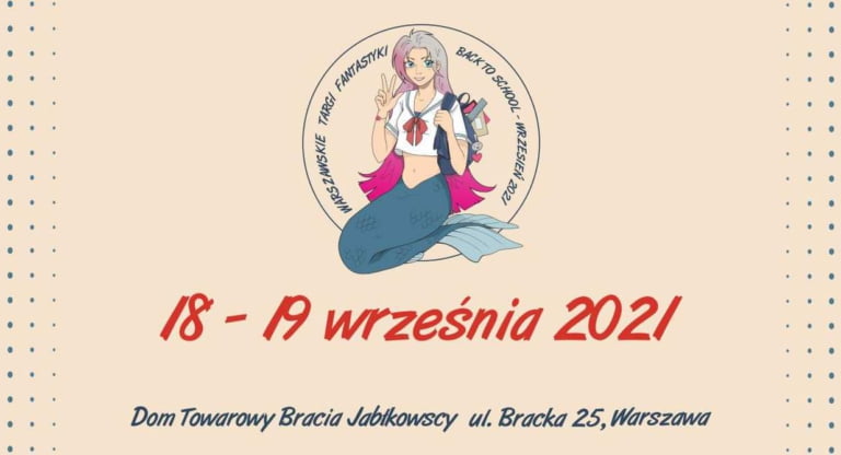 Warszawskie Targi Fantastyki - WTF Back To School - Wrzesień 2021