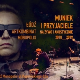 muniek i przyjaciele łódź