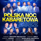 Polska Noc Kabaretowa 2022 - Lublin