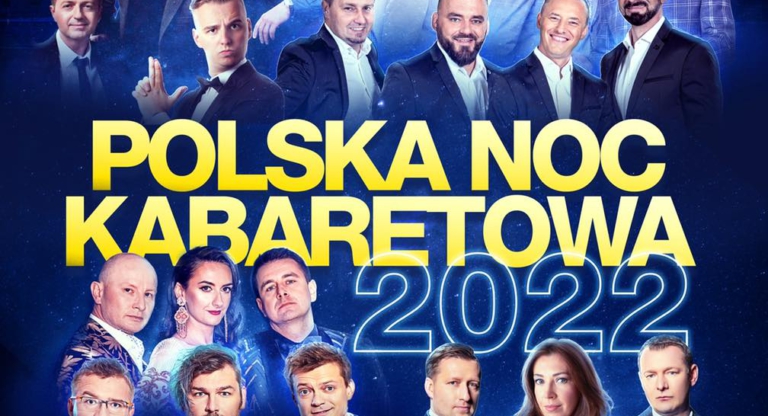 Polska Noc Kabaretowa 2022 - Częstochowa