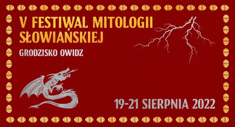 Festiwal Mitologii Słowiańskiej 2022 - Owidz / Starogard Gdański