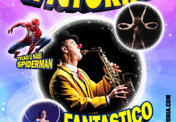 Cyrk Wictoria Bartoszyce 2022 - Fantastico
