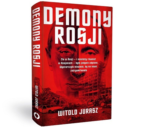 Witold Jurasz, Demony Rosji