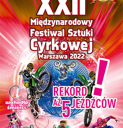 Cyrk Zalewski - Festiwal Sztuki Cyrkowej Warszawa 2022