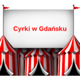 Cyrk Gdańsk