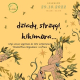 Dziady, strzygi, kikimora | Goleniów