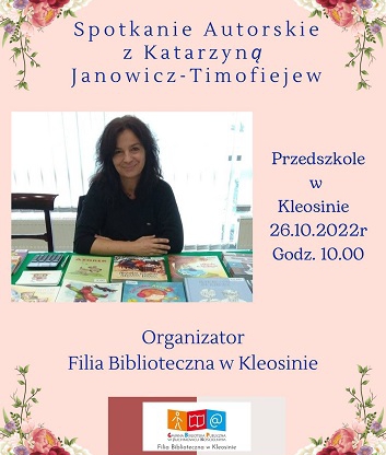 Spotkanie autorskie z Katarzyną Janowicz-Timofiejew
