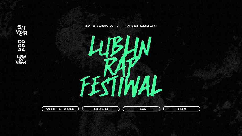 Lublin Rap Festiwal 2022 - ProAnima.pl