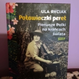 Poławiaczki pereł - Pierwsze Polki na krańcach świata