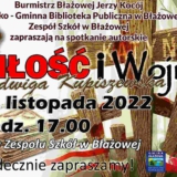MIŁOŚĆ I WOJNA - spotkanie autorskie z Jadwigą Kupiszewską | Błażowa