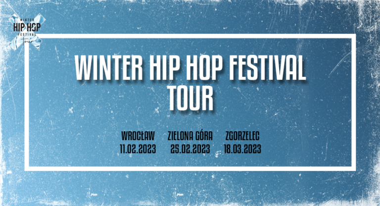 Winter Hip Hop Festival Tour | Wrocław