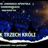 ORSZAK TRZECH KRÓLI | Komorniki | Poznań