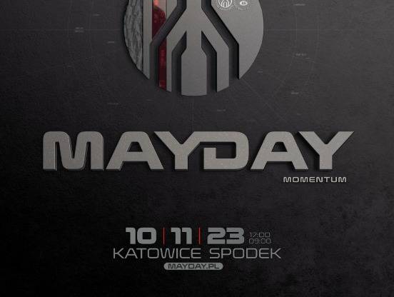 MAYDAY | Katowice