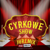 Cyrk Juremix Kamień Pomorski