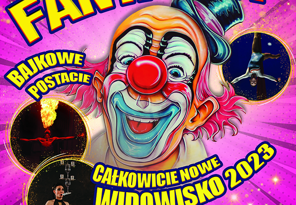Cyrk Fantazja - Kościerzyna