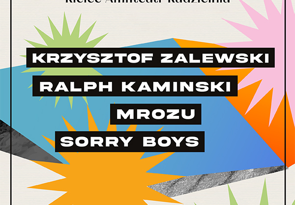 Od Nowa Festiwal: Zalewski, Kaminski, Mrozu, Sorry Boys - ProAnima.pl