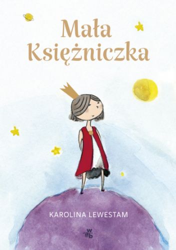 Ksiązki kobiet o kobietach - Karolina Lewestam - Mała Księżniczka