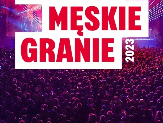 Męskie Granie 2023 - Poznań