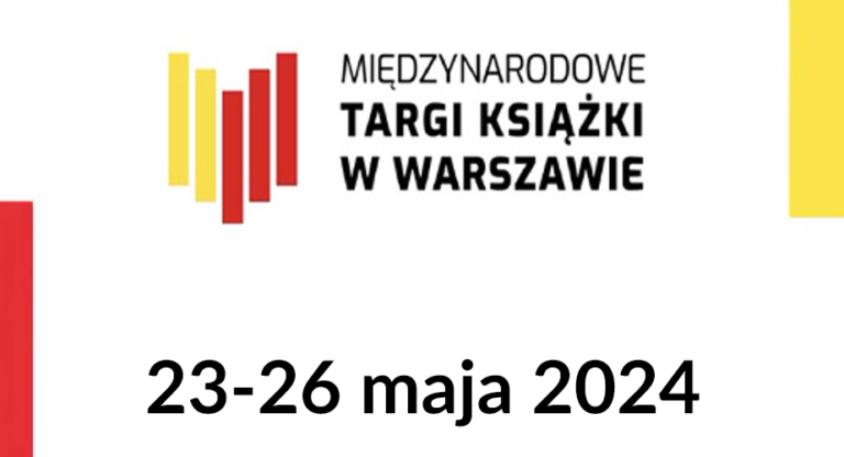 Międzynarodowe Targi Książki Warszawa 2024