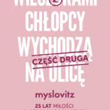 Myslovitz - 25 lat Miłości w Czasach Popkultury