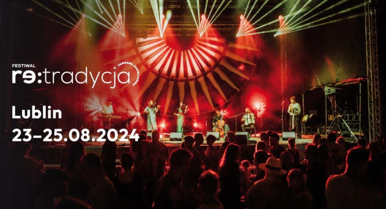 Festiwal Re:tradycja - Jarmark Jagielloński 2024 | Lublin