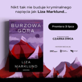 burzowa góra liza marklund premiera