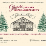 Gliwice - Jarmark Bożonarodzeniowy 2024