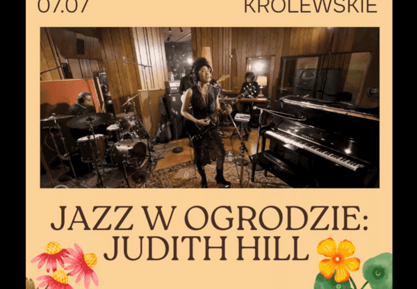 Jazz w Ogrodzie - Judith Hill - Warszawa