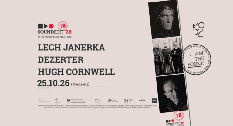 Soundedit 26 Łódź 2026 Festiwal Muzyczny - Dźwięk ma znaczenie