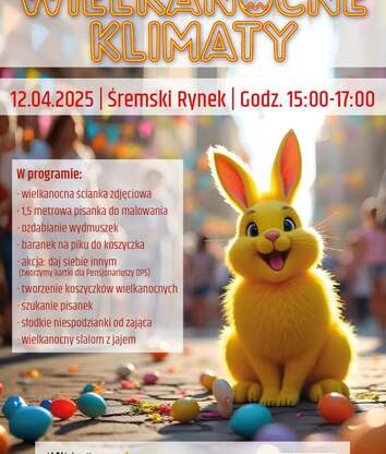 WIELKANOCNE KLIMATY - ŚREM 2025