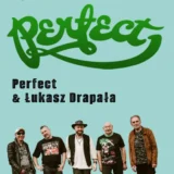 Perfect & Łukasz Drapała - Reaktywacja | Ustroń