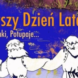Pierwszy dzień lata - Cuda Wianki Potupa - Konstancin Jeziorna