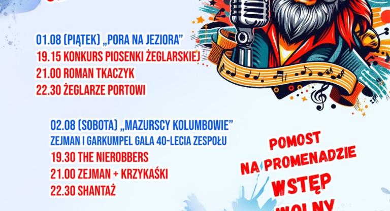 47. Festiwal Szantowy - Hej! Obudzę fale! - Mikołajki