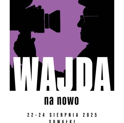 5. Festiwal Filmowy Wajda na Nowo - Suwałki