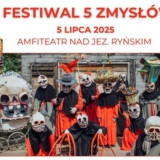 Festiwal 5 Zmysłów - Ryn 2025