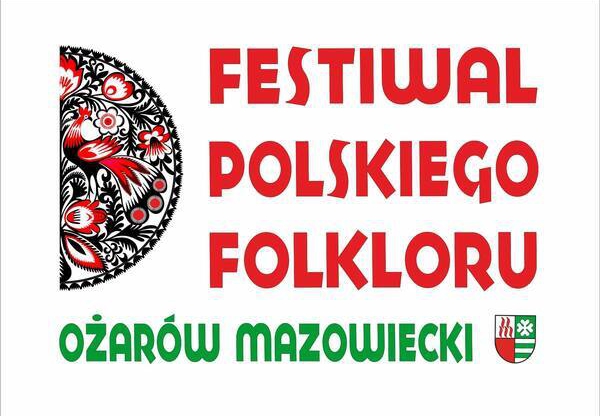 I Festiwal Polskiego Folkloru - Ożarów Mazowiecki 2025