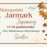 Jesienny Jarmark Staropolski - 4 edycja - Siedlce