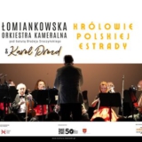 Łomiankowska Orkiestra Kameralna - Królowie Polskiej Estrady - Łomianki