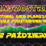 Planszostrada - XI Kępiński Festiwal Gier Planszowych - Kępno