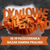 Dyniowe Szaleństwo 2025 na Bazarze Dawna Pralnia - Wrocław