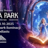 Otwarcie Największego Parku Luminacji na Podlasiu! - Wasilków