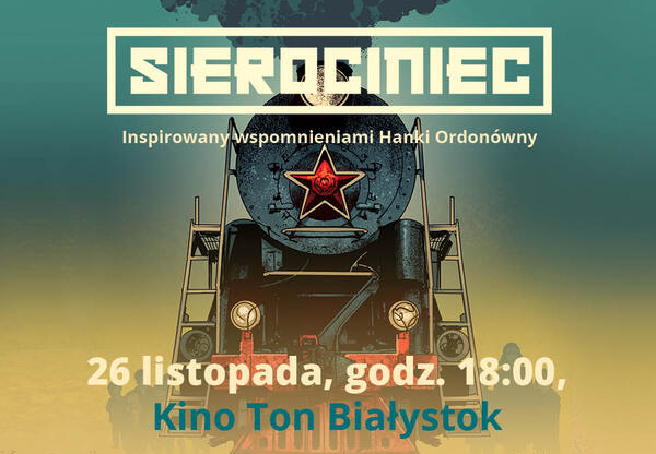 Sierociniec - Hanka Ordonówna i dzieci z Aszchabadu - Białystok