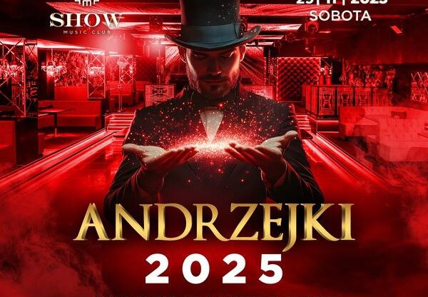 ANDRZEJKI 2025 w SHOW MUSIC CLUB! - Białystok