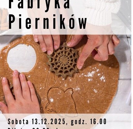 Fabryka Pierników - warsztaty dla rodzin - Warszawa
