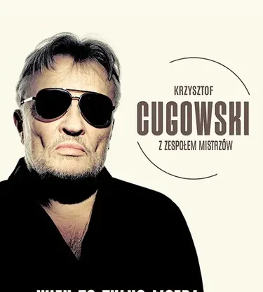 Krzysztof Cugowski - Wiek to tylko liczba