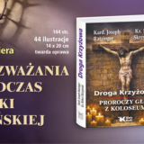„Droga Krzyżowa. Proroczy głos z Koloseum” - nowość od Białego Kruka