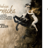 „Ballady i miniatury” Jadwigi Sarneckiej - muzyczna sensacja z epoki Młodej Polski