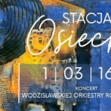 Koncert „Stacja - Osiecka” na BIS - Wodzisławska Orkiestra Rozrywkowa - Wodzisław Śląski