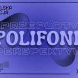 OKN ,,Przeploty Polifonii Perspektyw III - Toruń